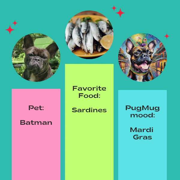 Photograph of bulldog Batman, his favorite food (sardines), and AI dog art from PugMug of Batman at a Mardi Gras celebration