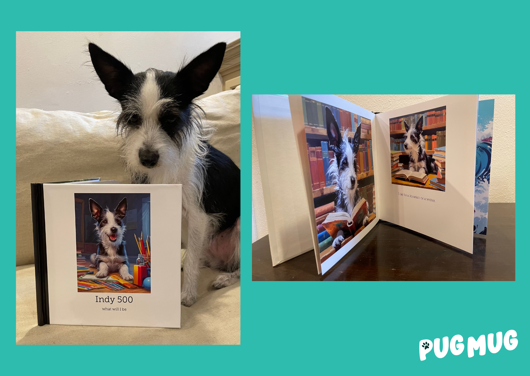 Photo of Indy 500 posing with custom art book titled "Indy 500: What Will I Be"; featuring AI dog art from PugMug, including AI dog portraits of Indy in a library